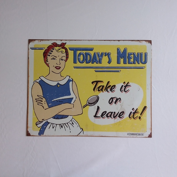 TIN SIGN  ART  "Today's Menu Take it or leave it." - Picture 5 of 5